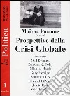 Prospettive della crisi globale libro