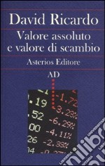 Valore assoluto e valore di scambio