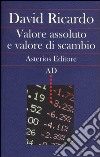 Valore assoluto e valore di scambio libro