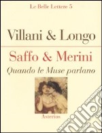 Saffo & Merini. Quando le Muse parlano libro