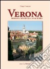 Verona. Romana, medievale, scaligera libro di Patuzzo Mario