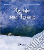 Le fiabe della Lessinia. Ediz. illustrata. Con CD Audio libro