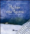 Le fiabe della Lessinia. Ediz. illustrata. Con CD Audio libro