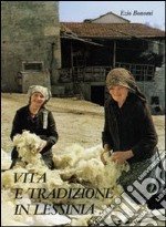 Vita e tradizione in Lessinia. Testimonianze del primo novecento