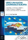 Verso una nuova governance europea libro