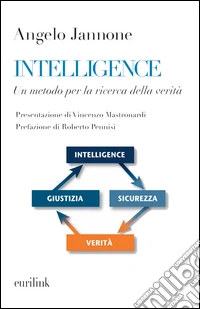 Intelligence. Un metodo per la ricerca della verità