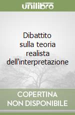 Dibattito sulla teoria realista dell'interpretazione