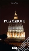 Papa Marco II libro