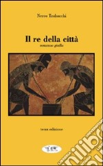 Il re della città libro