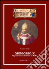 Gregorio X un piacentino sul trono di Pietro libro