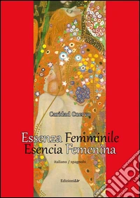 Essenza femminile-Esencia femenina libro