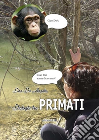 Dialoghi tra primati