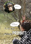 Dialoghi tra primati libro