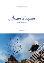 Anima d'aquila libro