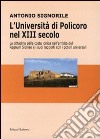 L'università di Policoro nel XIII secolo. La cittadina della costa ionica nell'ambito del Regnum Siciliae e i suoi rapporti coi poteri universali libro