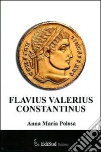 Flavius Valerius Constantinus