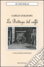 La Bottega del caffè libro