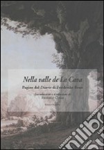 Nella valle de La Cava. Pagine dal diario di Friederike Brun libro