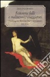 Femmine folli e malinconici viaggiatori. Personaggi di «Horcynus Orca»e altri sentieri libro di Giordano Emilio