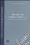 Ma non è un «romanzo storico»... Rocco Montano lettore dei promessi sposi libro