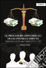 Le procedure concorsuali tra economia e diritto libro