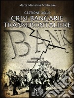 Gestione delle crisi bancarie transfrontaliere libro