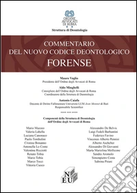 Commentario del codice deontologico forense