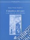 L'alambicco del cuore. La scrittura del sé nel pietismo libro di Scialdone Maria Paola