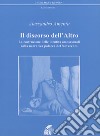 Il discorso dell'altro. La costruzione delle identità omosessuali nella narrativa polacca del Novecento libro di Amenta Alessandro