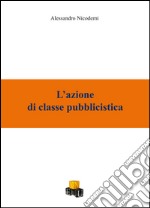 L'azione di classe pubblicistica