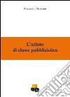 L'azione di classe pubblicistica libro di Nicodemi Alessandro