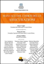 Manuale del codice delle assicurazioni. Ediz. integrale