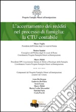 L'accertamento dei redditi nel processo di famiglia: la CTU contabile