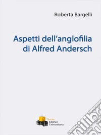 Aspetti dell'anglofilia di Alfred Andersch