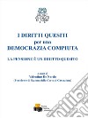 I diritti quesiti per una democrazia compiuta. La pensione è un diritto quesito libro