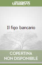 Il figo bancario