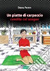 Un piatto di carpaccio condito col sangue libro