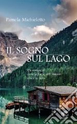 Il sogno sul lago