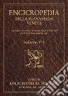 Encicropedia della sganassada veneta. «Ma fasive na bea risata, che magari doman ve svejè tardi e vedì i radici dala parte dea coa». Vol. 1 libro