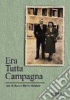 Era tutta campagna libro