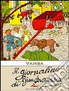 Il Giornalino di Gian Burrasca. E-book. Formato EPUB libro di Vamba