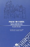 Paese di carta. Uggiano nella letteratura libro