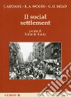 Il social settlement libro