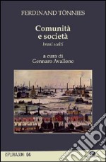 Comunità e società. Brani scelti libro