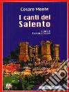 I canti del Salento. Con CD Audio libro