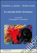 La società delle devianze libro