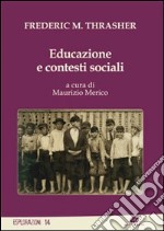 Educazione e contesti sociali libro