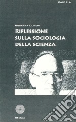 Riflessione sulla sociologia della scienza libro