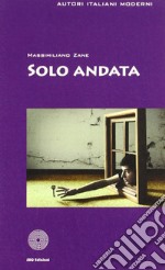 Solo andata libro