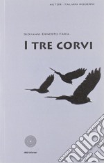 I tre corvi libro